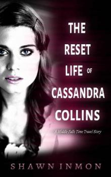 The Reset Life of Cassandra Collins