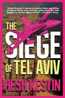 The Siege of Tel Aviv