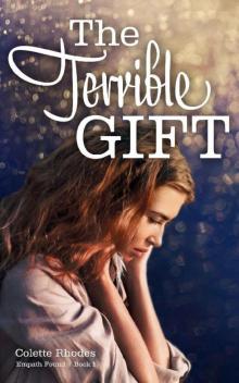 The Terrible Gift (Empath Found Book 1)