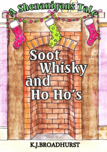 A Shenanigans Tale: Soot, Whisky and Ho Ho's