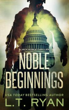 Noble Beginnings: A Jack Noble Thriller (Jack Noble #1)