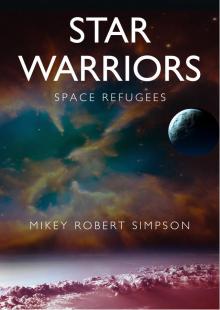 Space Refugees - Star Warriors