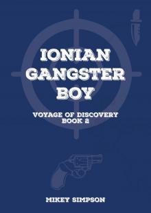 Ionian Gangster Boy - Book 2