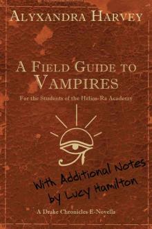 A Field Guide to Vampires: Annotated by Lucy Hamilton