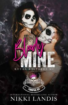 Bloody Mine (Royal Bastards MC, #2)