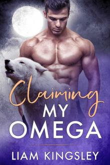 Claiming My Omega: Blackwater Pack Book Two