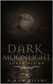 Dark Moonlight: Lunar Rising