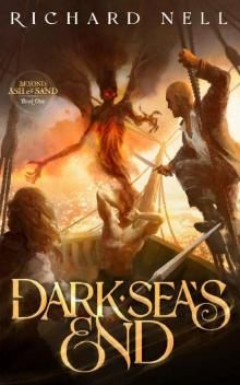 Dark Sea's End (Beyond Ash and Sand Book 1)