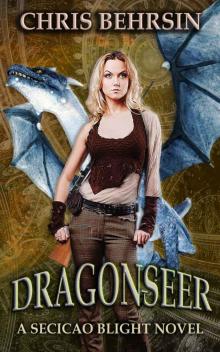 Dragonseer (Secicao Blight Book 1)