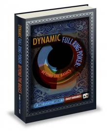 Dynamic Full Ring Poker