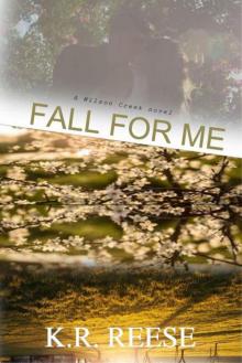 Fall for Me (Wilson Creek Book 2)