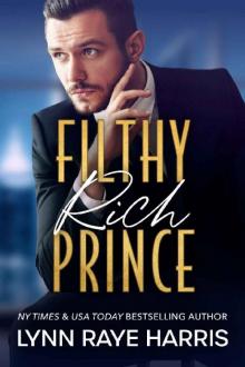 Filthy Rich Prince: A Filthy Rich Billionaires Book