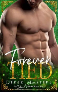 Forever Tied (Ireland Forever Short Story)