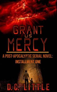 Grant Us Mercy (Book 1): Grant Us Mercy