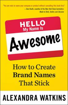 Hello, My Name is Awesome