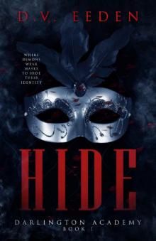 HIDE (Boys Of Darlington Academy Book 1)