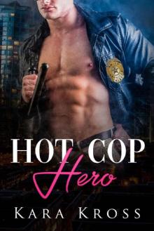 Hot Cop Hero