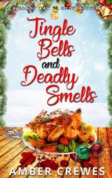 Jingle Bells and Deadly Smells