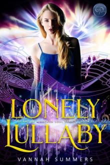 Lonely Lullaby: Ballad of a Broken Soul Series | Book 1