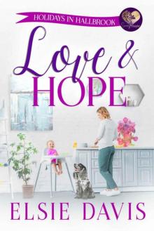 Love & Hope: Mother's Day (Holidays In Hallbrook Book 5)