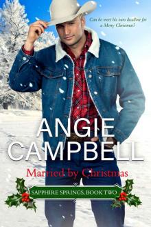 Married by Christmas (Sapphire Springs Book 2)