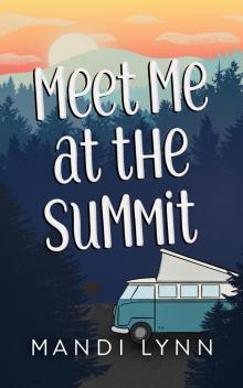 Meet Me at the Summit