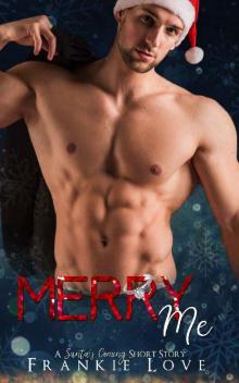 Merry Me (Santa's Coming Short Story)