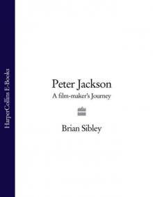 Peter Jackson: A Film-Maker's Journey