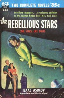 Rebellious Stars