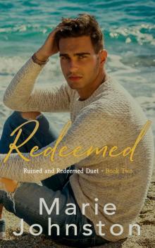 Redeemed: Ruined and Redeemed Duet - Book 2