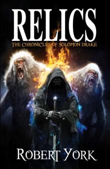 Relics- The Chronicles of Solomon Drake