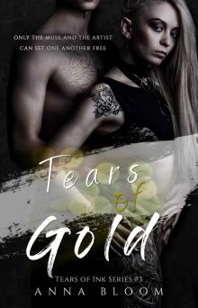 Tears of Gold: Tears of Ink #3