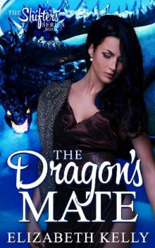 The Dragon's Mate (Shifters Series Book 7)