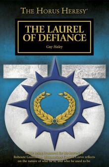 The Laurel of Defiance - Guy Haley