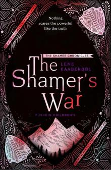 The Shamer's War