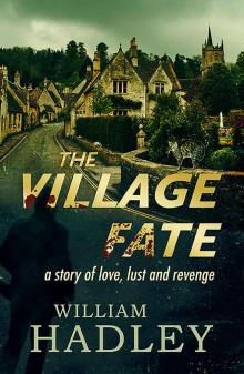 The Village Fate