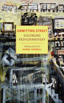 Unwitting Street