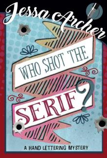 Who Shot the Serif