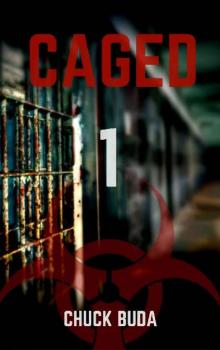 Zombie Lockup Series (Book 1): Caged 1