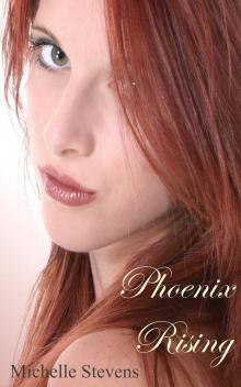 Phoenix Rising (Phoenix of the Heart)