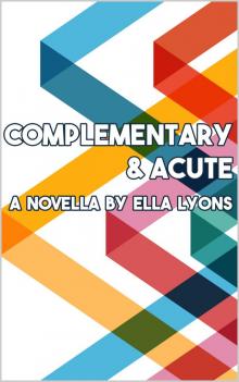 Complementary and Acute