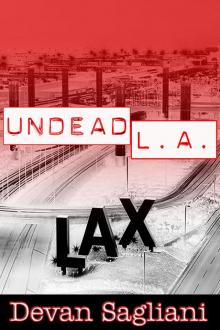 Undead L.A. 1: LAX