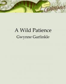 A Wild Patience