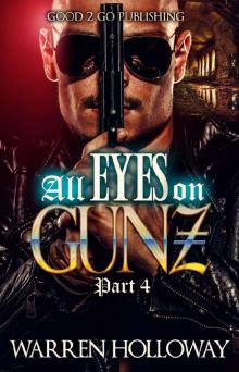 All Eyes on Gunz 4