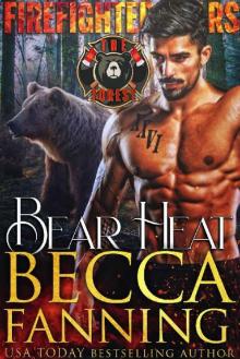 Bear Heat: BBW Fireman Bear Shifter Romance (Firefighter Bears Book 1)