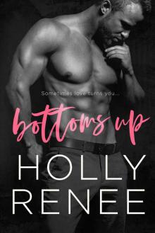 Bottoms Up: The Rock Bottom Series, Book 1