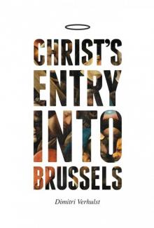 Christ’s Entry Into Brussels