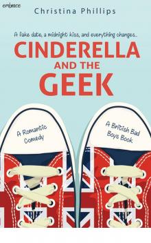 Cinderella and the Geek (British Bad Boys)