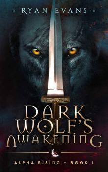 Dark Wolf's Awakening