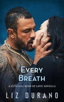 Every Breath (A Different Kind of Love #5)